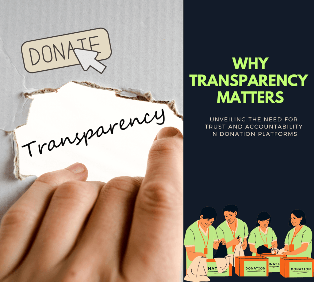 Why Transparency Matters: Unveiling the Need for Trust and Accountability in Donation Platforms
