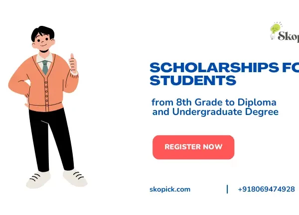 Skopick Talent Hunt: Unveiling Top Scholarships for Students from 8th Grade to Diploma and Undergraduate Degree