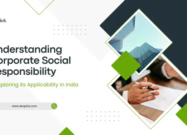 Understanding Corporate Social Responsibility: Exploring its Applicability in India